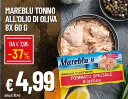 Famila MAREBLU TONNO ALL'OLIO DI OLIVA 8X 60 G offerta