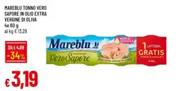 Famila MAREBLU TONNO VERO SAPORE IN OLIO EXTRA VERGINE DI OLIVA offerta