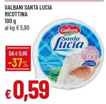 Famila GALBANI SANTA LUCIA RICOTTINA offerta