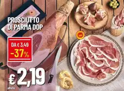 Famila Prosciutto di Parma DOP offerta
