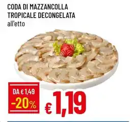 Famila Coda di Mazzancolla Tropicale Decongelata offerta