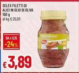 Famila SELEX FILETTI DI ALICI IN OLIO DI OLIVA offerta