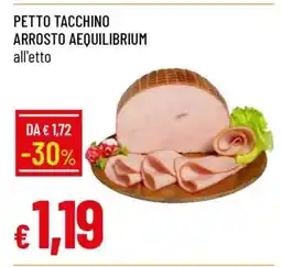 Famila PETTO TACCHINO ARROSTO AEQUILIBRIUM offerta