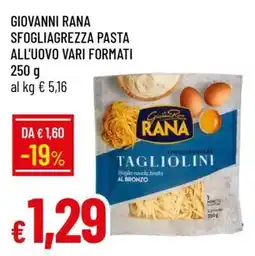 Famila GIOVANNI RANA SFOGLIAGREZZA PASTA ALL'UOVO VARI FORMATI offerta