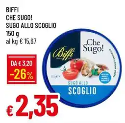 Famila BIFFI CHE SUGO! SUGO ALLO SCOGLIO offerta