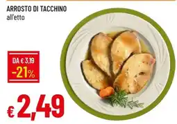 Famila Arrosto di tacchino offerta