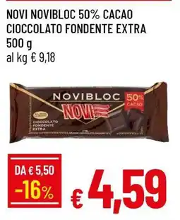 Famila NOVI NOVIBLOC 50% CACAO CIOCCOLATO FONDENTE EXTRA offerta