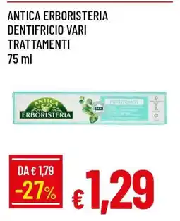 Famila ANTICA ERBORISTERIA DENTIFRICIO VARI TRATTAMENTI offerta