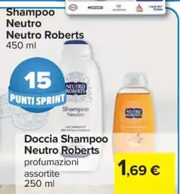 Carrefour Doccia Shampoo Neutro Roberts offerta