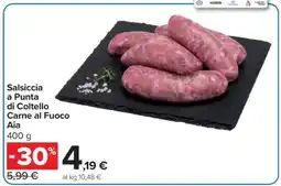 Carrefour Salsiccia a Punta di Coltello Carne al Fuoco Aia offerta