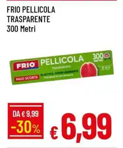 Famila FRIO PELLICOLA TRASPARENTE 300 Metri offerta