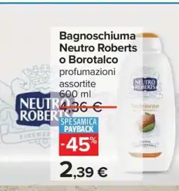 Carrefour Bagnoschiuma Neutro Roberts o Borotalco offerta