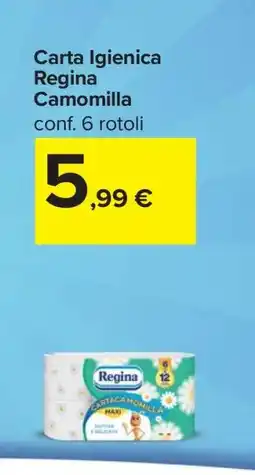 Carrefour CARTA IGIENICA REGINA CAMOMILLA offerta