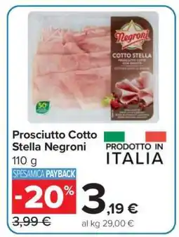Carrefour Prosciutto Cotto Stella Negroni offerta