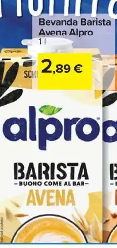 Carrefour Bevanda Barista Avena Alpro offerta