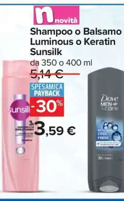 Carrefour Shampoo o Balsamo Luminous o Keratin Sunsilk offerta