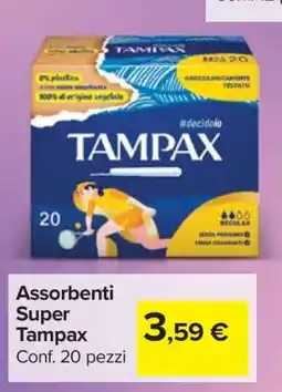 Carrefour Assorbenti Super Tampax offerta