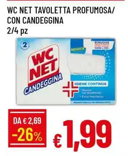 Famila WC NET TAVOLETTA PROFUMOSA/CON CANDEGGINA offerta