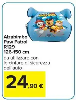 Carrefour Alzabimbo Paw Patrol offerta