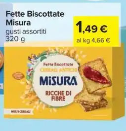 Carrefour Fette Biscottate Misura offerta