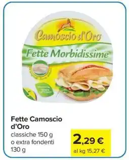 Carrefour FETTE CAMOSCIO D'ORO offerta