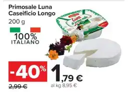 Carrefour Primosale Luna Caseificio Longo offerta