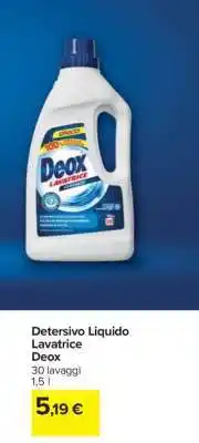 Carrefour DETERSIVO LIQUIDO LAVATRICE DEOX offerta
