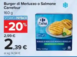 Carrefour Burger di Merluzzo o Salmone Carrefour offerta