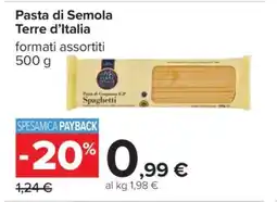Carrefour Pasta di Semola Terre d'Italia offerta