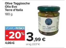 Carrefour Olive Taggiasche Olio Evo Terre d’Italia offerta