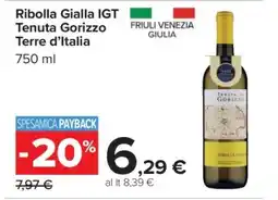 Carrefour Ribolla Gialla IGT Tenuta Gorizzo Terre d’Italia offerta