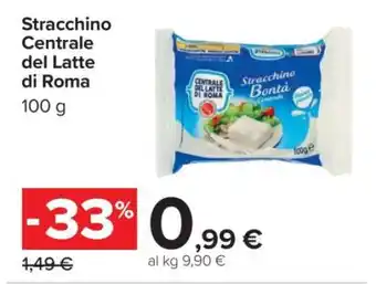 Carrefour Stracchino Centrale del Latte di Roma offerta