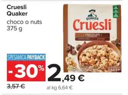 Carrefour Cruesli Quaker offerta