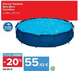 Carrefour Piscina Tubolare Bora Bora Carrefour offerta