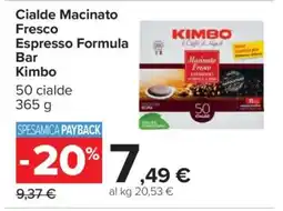 Carrefour Cialde Macinato Fresco Espresso Formula Bar Kimbo offerta