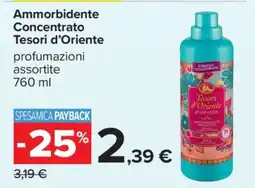 Carrefour Ammorbidente Concentrato Tesori d’Oriente offerta