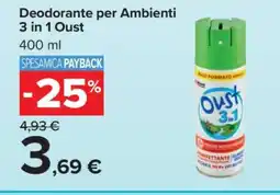 Carrefour Deodorante per Ambienti 3 in 1 Oust offerta
