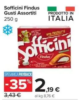 Carrefour SOFFICINI FINDUS gusti assortiti offerta