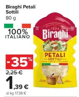 Carrefour Biraghi Petali Sottili offerta