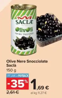 Carrefour Olive Nere Snocciolate Saclà offerta