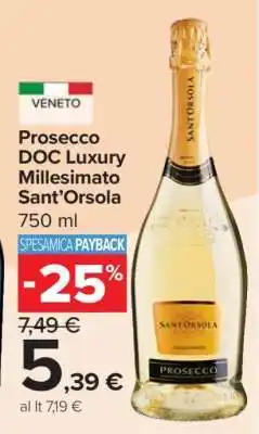 Carrefour Prosecco DOC Luxury Millesimato Sant'Orsola offerta