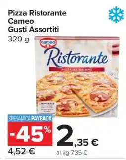 Carrefour Pizza Ristorante Cameo gusti assortiti offerta