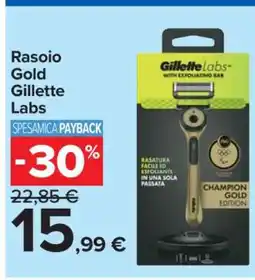 Carrefour Rasoio Gold Gillette Labs offerta