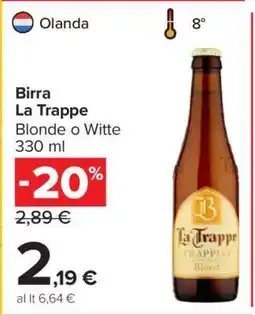 Carrefour Birra La Trappe Blonde o Witte offerta