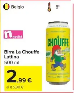 Carrefour Birra La Chouffe Lattina offerta
