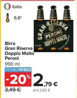 Carrefour Birra Gran Riserva Doppio Malto Peroni offerta