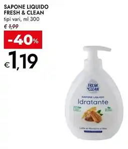 Bennet Fresh & clean sapone liquido tipi vari, offerta
