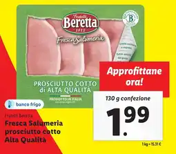 Lidl Fratelli Beretta Fresca Salumeria prosciutto cotto Alta Qualità offerta