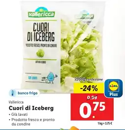 Lidl Vallericca Cuori di Iceberg offerta