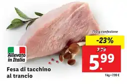 Lidl Fesa di tacchino al trancio offerta